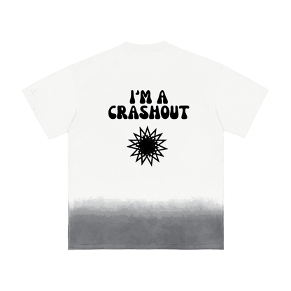 I'M A CRASHOUT T-Shirt,I'M A CRASHOUT Shirt,I'M A CRASHOUT